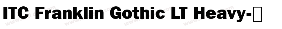 ITC Franklin Gothic LT Heavy字体转换